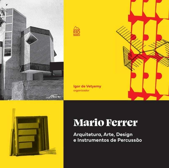 Lançamento do livro "Mario Ferrer – Arquitetura, Arte, Design e Instrumentos de Percussão" - Imagem de Destaque